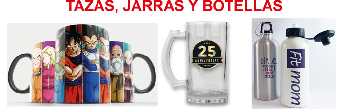 TAZAS, JARRAS Y BOTELLAS